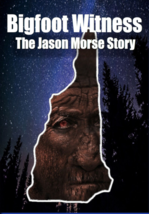 Bigfoot Witness: The Jason Morse Story (2022, DVD) - $14.80