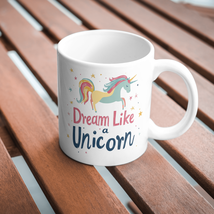 Dream Like a Unicorn Mug by Dancing Littles Jungle - $16.99