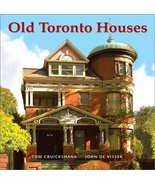 Old Toronto Houses Cruickshank, Tom and Visser, John - $765.96 MXN
