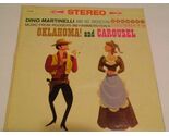 *RARE*Dino Martinelli &amp; His Orchestra Rodgers&amp;Hammersteins Oklahoma! &amp; C... - $327.24