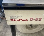 Strapack D-53 Semi-Automatic Strapping Machine - $247.49