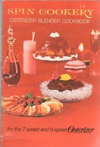 Spin Cookery Osterizer Blender Cookbook [Paperback] Osterizer - £3.72 GBP