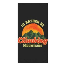 Personalized Beach Towel &quot;I&#39;d Rather Be Climbing Mountains&quot;: Mink-Cotton... - £36.37 GBP