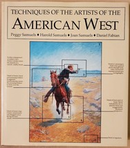 Techniques of the Artists of the American West - £6.51 GBP