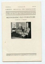 1938 Cornell Bulletin for Homemakers Refinishing Old Furniture Florence ... - $11.88