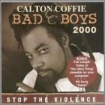 Bad Boys 2000 [Audio CD] Coffie, Calton - $9.76