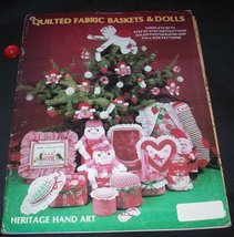 {Quilting} Quilted Fabric Baskets &amp; Dolls: Complete With Step By Step In... - $8.23