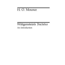 Wittgenstein`s Tractatus  An Introduction H. O. Mounce - $55.00