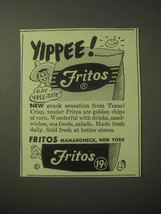 1948 Fritos Corn Chips Advertisement - Yippee! Say Free-Tose - £14.74 GBP