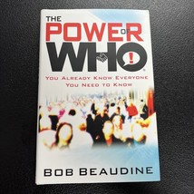 The Power of Who : You Already Know Everyone You Need to Know by Bob AUTOGRAPHED - £27.36 GBP
