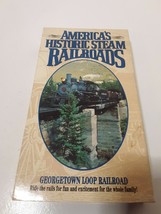 America&#39;s Historic Steam Railroads Georgetown Loop Railroad VHS Tape - £1.55 GBP