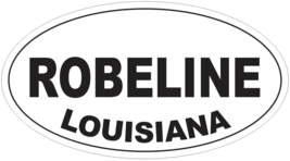 Robeline Louisiana Oval Bumper Sticker or Helmet Sticker D4001 - $1.39+
