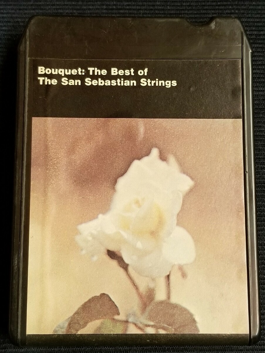 Bouquet: The Best of The San Sebastian Strings - 8 Track Tape Cartridge ... - $4.94