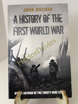 A History of the First World War by John Buchan (2016, Softcover) - £8.96 GBP