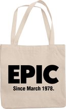 Epic Since March 1978 Classic Novelty Birthday Party Reusable Tote Bag Tote Bag  - £17.46 GBP