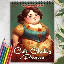 Cute Chubby Princess Spiral Coloring Book to Relax and Unwind - £13.33 GBP