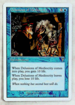 Delusions of Mediocrity - 7th Series - 2001 - Magic The Gathering - $1.49