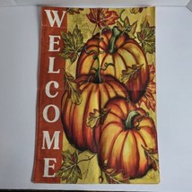 Welcome Yard Garden Flag 12x18 Inch Fall Leaves Autumn Pumpkins Thanksgi... - £7.75 GBP