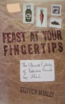 Feast at Your Fingertips: The Ultimate Catalog of Fabulous Foods by Mail... - $4.90