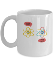 Coffee Mug Funny Electron Science Teacher  - £11.88 GBP