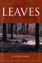 [SIGNED] Leaves for the Raking by Henry Swain / 2002 Autobiography Paperback - £5.45 GBP