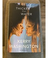 Kerry Washington SIGNED BOOK Thicker Than Water 1ST EDITION Hardcover - $56.99