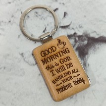 Good Morning This is God Keychain Wood Keyring Christian  - $6.92