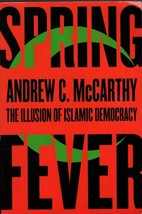 Spring Fever: The Illusion of Islamic Democracy - $276.79 MXN