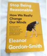 Stop Being Reasonable Almost New Hardback Book Eleanor Gordon-Smith - £8.46 GBP