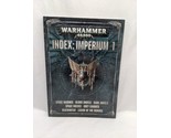 Warhammer 40K Index: Imperium 1 Games Workshop Book - $21.37