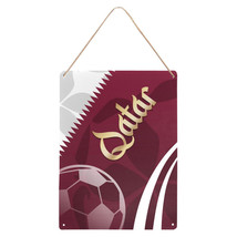 Qatar Fan&#39;s Soccer Decorative Metal Sign 2023 FIFA Women&#39;s World Cup - $25.99 CAD+