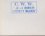 G. W. W. &#39;&#39;John Birch Society Blues&#39;&#39; [Vinyl] - $99.99