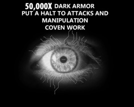 250000X Stop All Attackers &amp; Manipluation The Highest Advanced Extreme Magick - £7,790.29 GBP