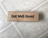 Recollections Rubber Stamp Greetings says Get Well Soon! - $6.29