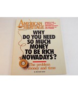 AMERICAN HERITAGE MAGAZINE MAY JUNE 1989 THE PROBLEM WITH MONEY AND TIME - $5.93