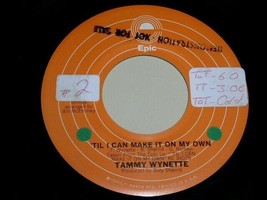 Tammy Wynette Til I Can Make It On My Own 45 Rpm Record Vinyl Epic Label Promo - £12.57 GBP