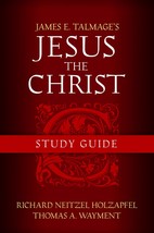 Jesus the Christ Study Guide [Paperback] Richard Neitzel Holzapfel and T... - $10.54
