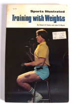 Sports Illustrated Training with Weights by Robert B. Parker &amp; John R. Marsh - £7.07 GBP