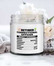 Correctional Officer Retirement Candle - Weekly Schedule - Funny 9 oz Hand  - £16.19 GBP