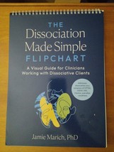 The Dissociation Made Simple Flipchart: A Visual Guide for Clinicians Wo... - $23.76