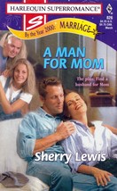 A Man For Mom (Harlequin SuperRomance #826) by Sherry Lewis / 1999 Paperback - £0.88 GBP