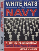 HARDcover book: &quot;White Hats of the Navy&quot; 1998 200 pages USN US Navy veterans - £11.79 GBP