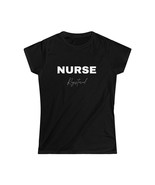 Registered Nurse Women&#39;s Softstyle T-shirt | Christmas Gift For Nurses |... - £14.10 GBP+