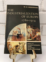 The Industrialization of Europe 1780-1914 by W. O. Henderson (1969, Trade Paperb - £11.99 GBP