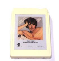 Helen Reddy - No Way To Treat A Lady 8-Track Tape - New pads test played through - £4.68 GBP