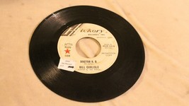 Bill Carlisle 45 Record Doctor RD - If It Were You Instead Of Me Hickory Records - $5.93