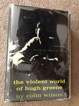 The Violent World of Hugh Greene - COLIN WILSON - 1963 First Edition - R... - £116.77 GBP