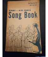 ARMY - AIR FORCE SONG BOOK 1957 EDITION DA PAM 28-101 - AFP 34-10-5 vtg AF - £6.22 GBP