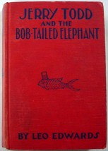 Jerry Todd and the Bob-Tailed Elephant no.9 Leo Edwards illustrated Bert... - $7.99