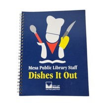 Mesa Public Library Staff Cookbook Arizona Recipes Vintage 1998 Baking Spiral - £13.98 GBP